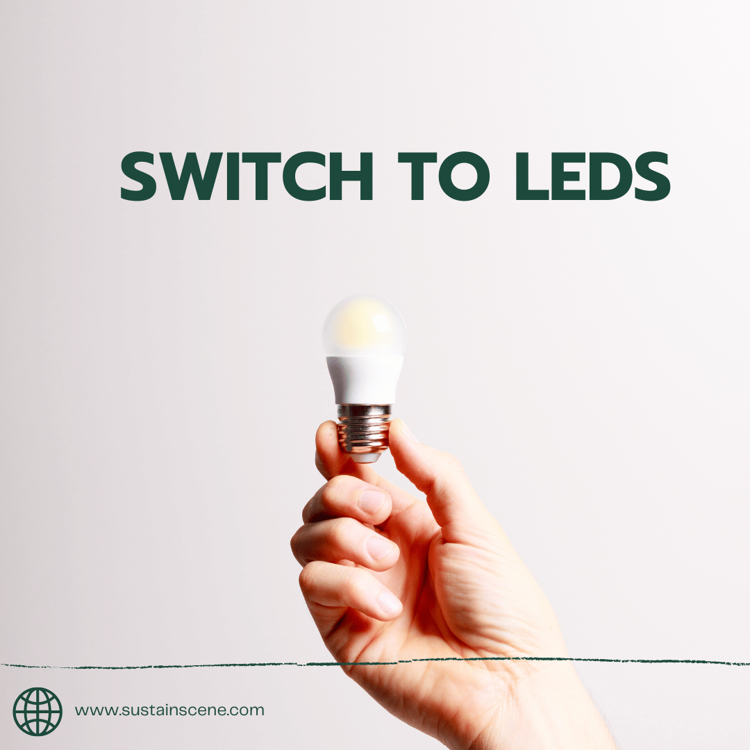 10 ways to reduce waste at home: Switch to LEDs