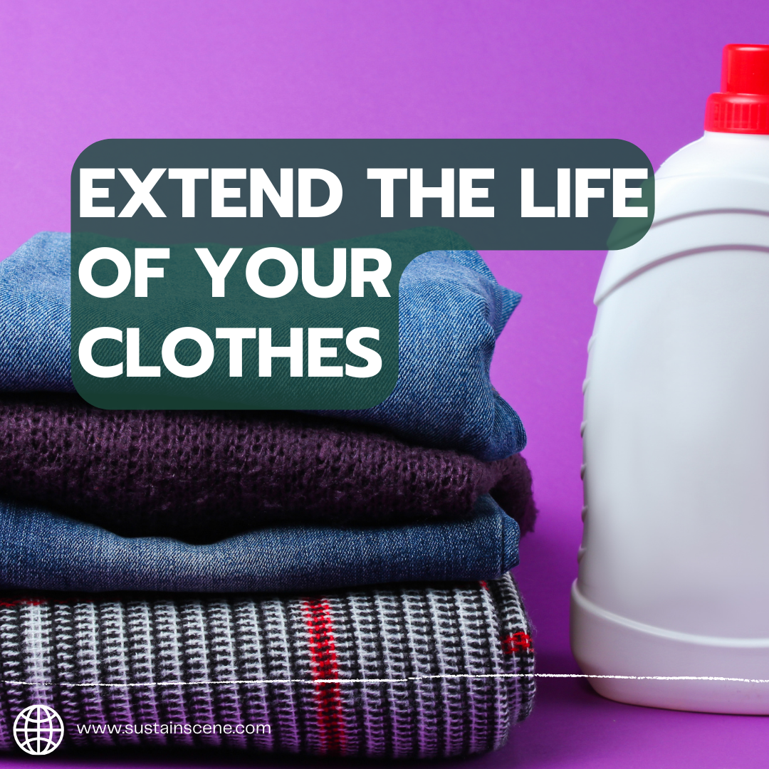 10 ways to reduce waste at home: Extend the Life of Your Clothes